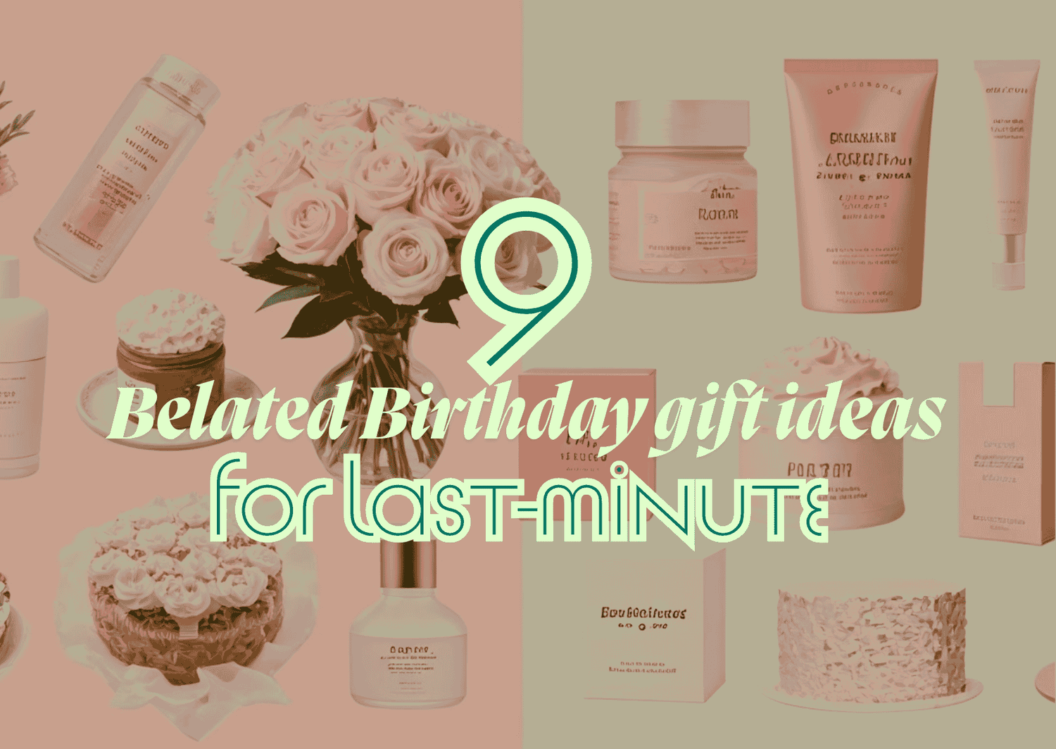 Collage of belated birthday gift ideas